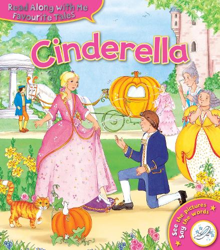 Cinderella: (6 Favourite Tales Read Along With Me)