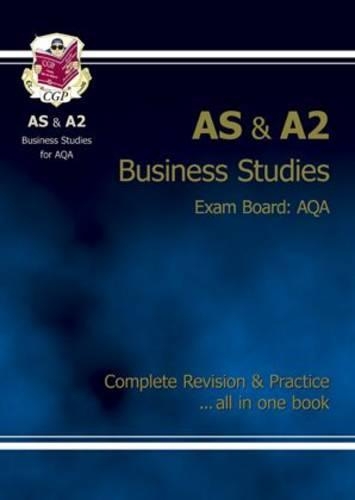 AS/A2 Level Business Studies AQA Complete Revision & Practice for exams until 2016 only