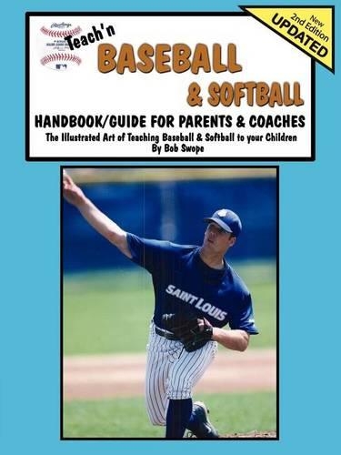 Teach'n Baseball, Softball, & T-Ball Free Flow Handbook