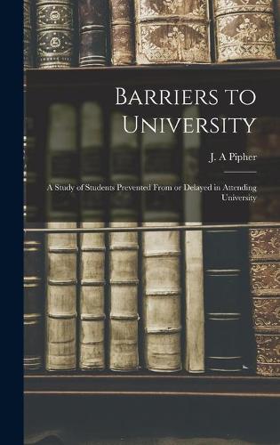 Barriers to University
