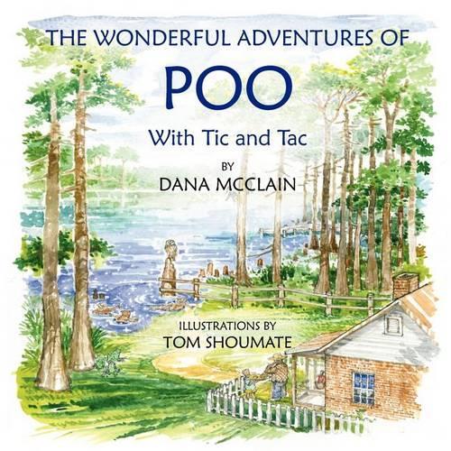 The Wonderful Adventures of Poo with Tic and Tac