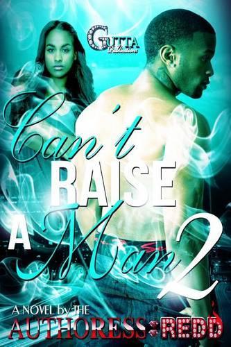 Can't Raise a Man Part 2