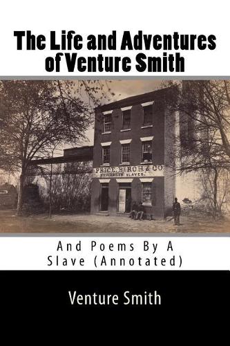 The Life and Adventures of Venture Smith