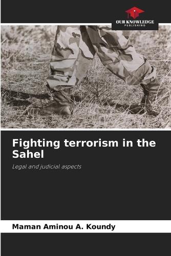 Fighting terrorism in the Sahel