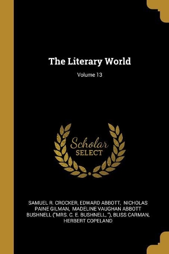The Literary World; Volume 13