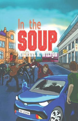 In The Soup: (2 William Bridge Mysteries)