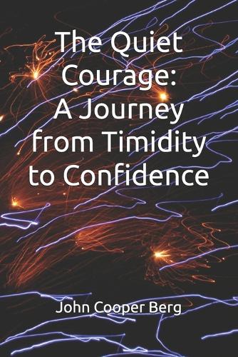 The Quiet Courage