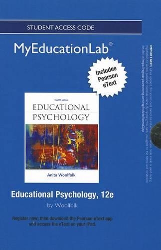 NEW MyLab Education with Pearson eText -- Standalone Access Card -- for Educational Psychology