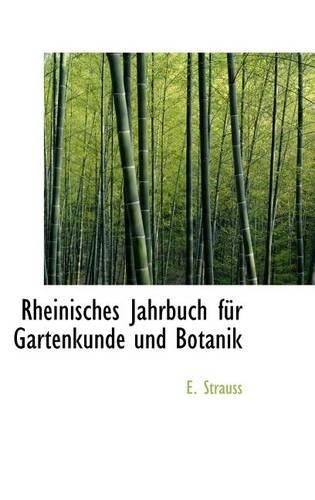 Rheinisches Jahrbuch Fur Gartenkunde Und Botanik