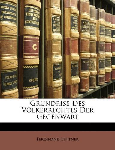 Grundriss Des Volkerrechtes Der Gegenwart