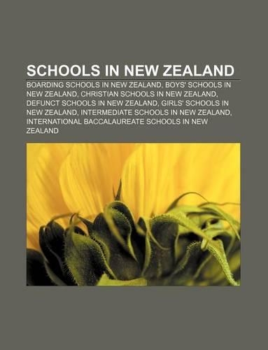 Schools in New Zealand: Boarding Schools in New Zealand, Boys' Schools in New Zealand, Christian Schools in New Zealand