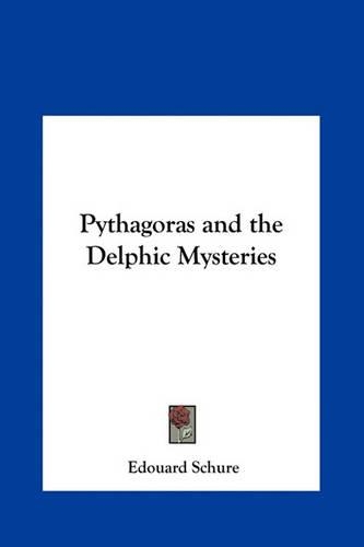 Pythagoras and the Delphic Mysteries