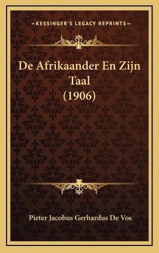 De Afrikaander En Zijn Taal (1906)