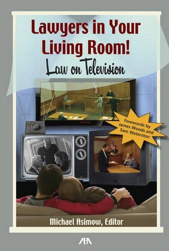 Lawyers in Your Living Room!: Law on Television