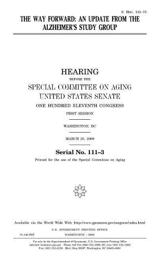 The Way Forward: An Update from the Alzheimer's Study Group