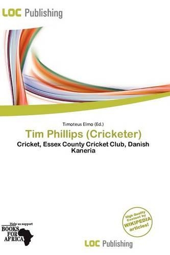 Tim Phillips (Cricketer)