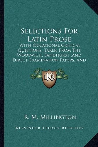 Selections For Latin Prose