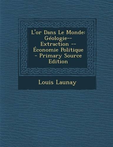 L'Or Dans Le Monde