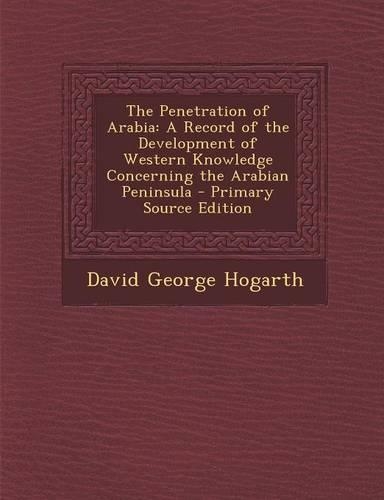 The Penetration of Arabia