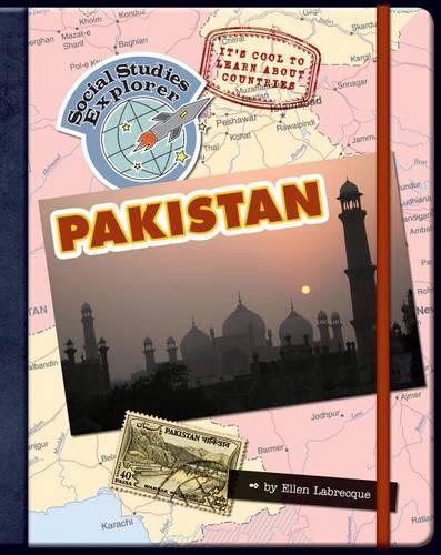 It's Cool to Learn about Countries: Pakistan: (Explorer Library: Social Studies Explorer)