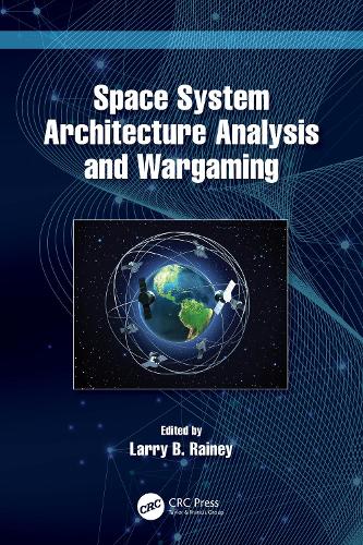 Space System Architecture Analysis and Wargaming