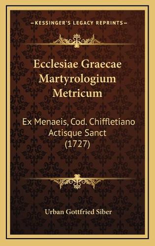 Ecclesiae Graecae Martyrologium Metricum