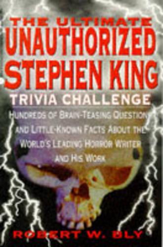 The Ultimate Unauthorised Stephen King Trivia Challenge