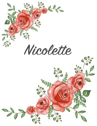 Nicolette: Personalized Composition Notebook - Vintage Floral Pattern (Red Rose Blooms). College Ruled (Lined) Journal for School Notes, Diary, Journaling. Flo