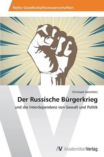 Der Russische Bürgerkrieg