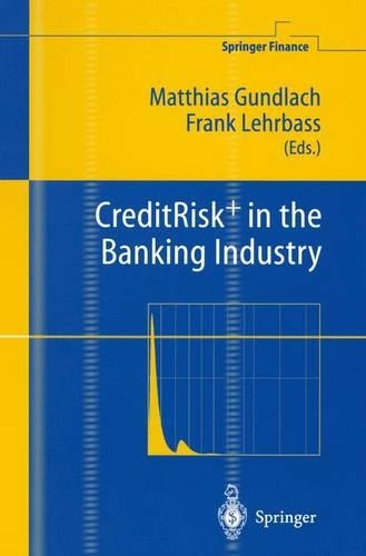 Creditrisk+ in the Banking Industry