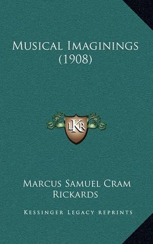 Musical Imaginings (1908)