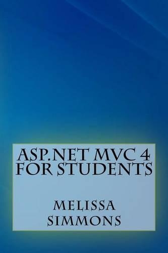 ASP.NET MVC 4 for Students
