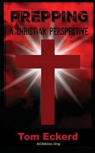 Prepping: A Christian Perspective
