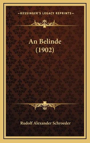An Belinde (1902)
