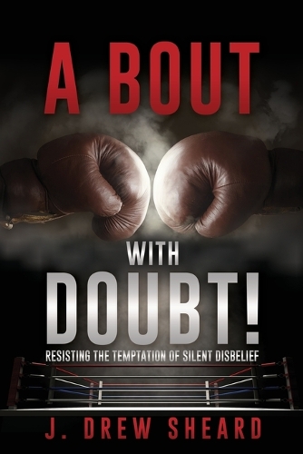 A Bout with Doubt!
