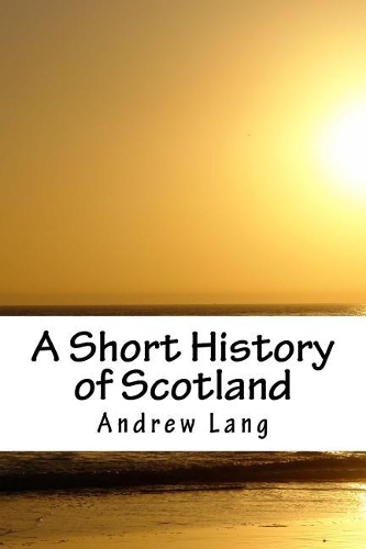 A Short History of Scotland