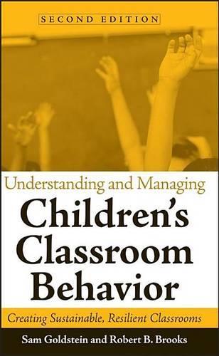 Understanding and Managing Children's Classroom Behavior