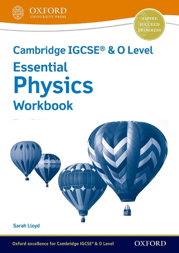 Cambridge IGCSE® & O Level Essential Physics: Workbook Third Edition: (Cambridge IGCSE® & O Level Essential Physics)