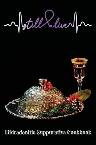 Hidradenitis Suppurativa Cookbook