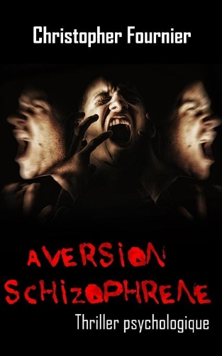 Aversion schizophrène