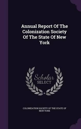 Annual Report of the Colonization Society of the State of New York