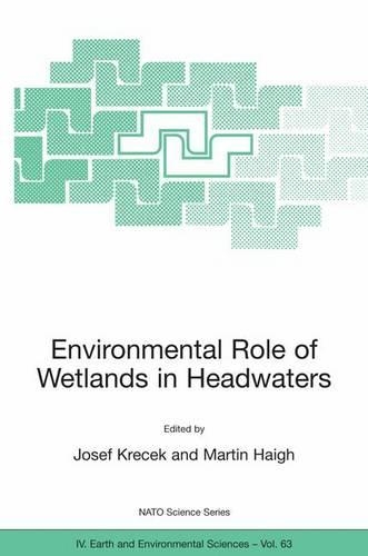 Environmental Role of Wetlands in Headwaters