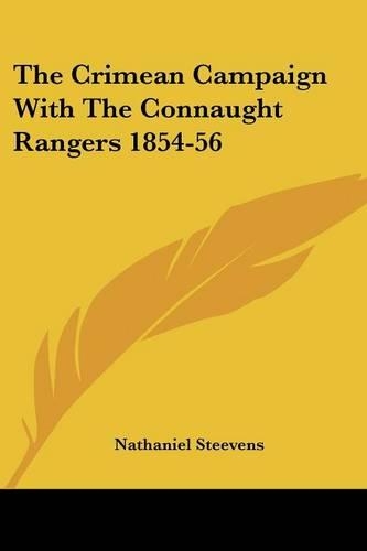 The Crimean Campaign With The Connaught Rangers 1854-56