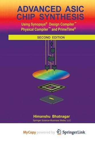 Advanced ASIC Chip Synthesis