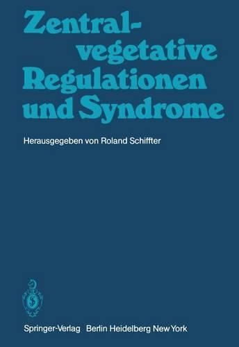 Zentral-vegetative Regulationen und Syndrome