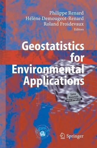 Geostatistics for Environmental Applications: Proceedings of the Fifth European Conference on Geostatistics for Environmental Applications