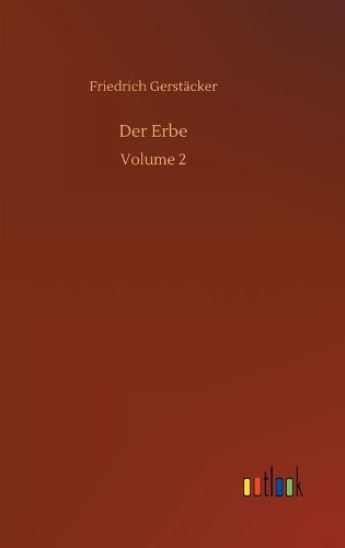 Der Erbe: Volume 2