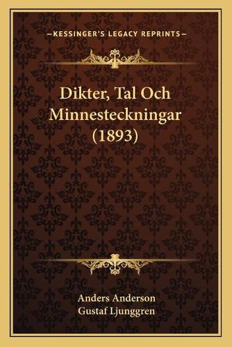 Dikter, Tal Och Minnesteckningar (1893)