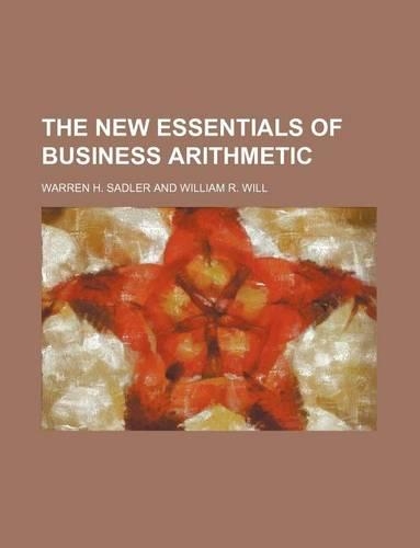 The New Essentials of Business Arithmetic
