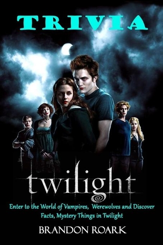 Twilight Trivia